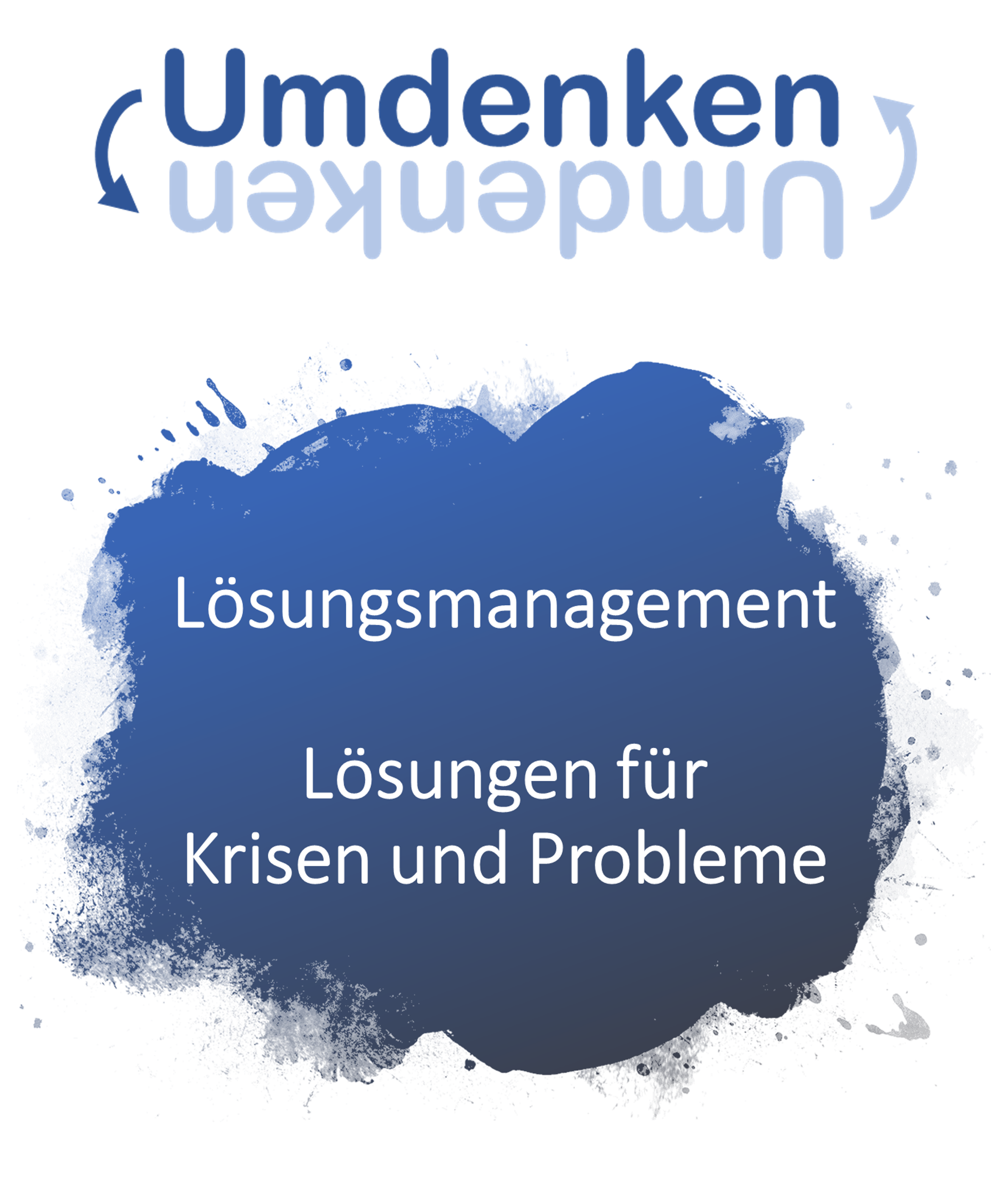 Titelbild Grundkonzept "UMDENKEN-Lösungsmanagement"