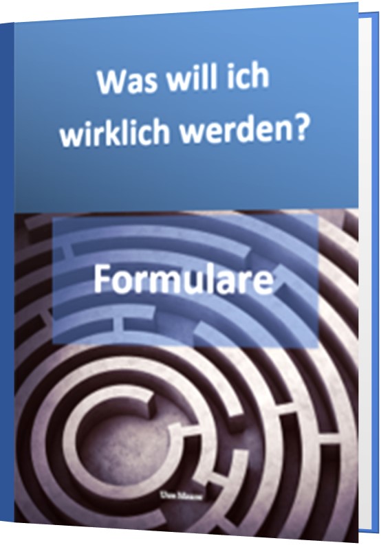 Titelbild: Formulare - Was will ich wirklich werden?
